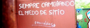 Siempre cambiando el miedo de sitio