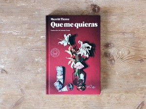 Reseña de Que me quieras, de Merritt Tierce