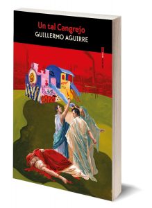 Un tal cangrejo de Guillermo AAguirre